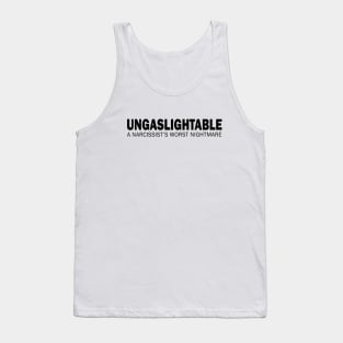 Ungaslightable Tank Top